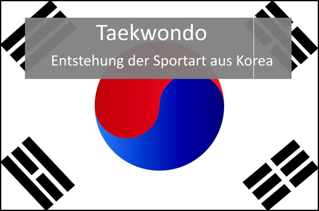 Taekwondo Geschichte