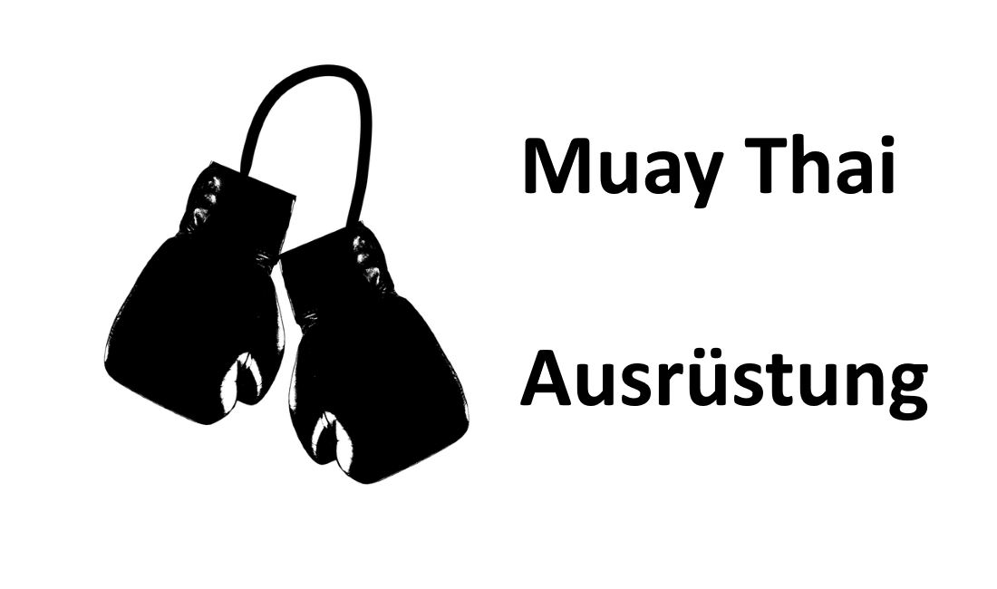 Muay Thai Ausrüstung